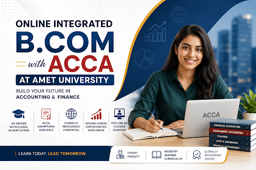 Online Integrated B.Com with ACCA at AMET University Guide including ACCA syllabus, career paths and exemptions